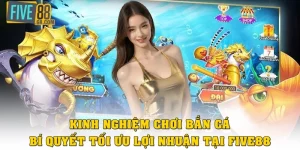 kinh nghiệm chơi bắn cá